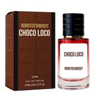 BORNTOSTANDOUT Choco Loco LUX NEW унисекс 60 мл