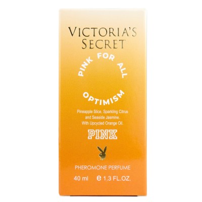  Victoria`s Secret Pink for All Optimism Pheromone Parfum унісекс 40 мл